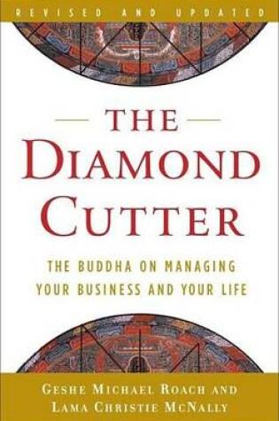 Cover of Diamond Cutter, The: The Buddha on Managing Your Business and Your Life