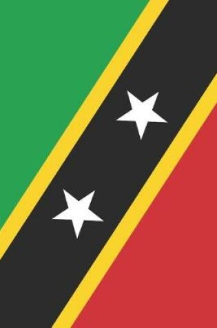 Cover of Saint Kitts and Nevis Travel Journal - Saint Kitts and Nevis Flag Notebook - Kittian and Nevisian Flag Book