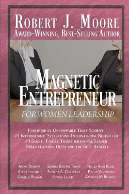 Book cover for Magnetic Entrepreneur For Woman Leadership