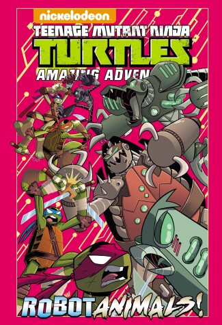 Cover of Teenage Mutant Ninja Turtles Amazing Adventures: Robotanimals!