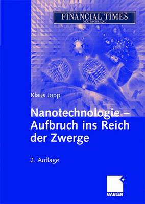 Book cover for Nanotechnologie - Aufbruch ins Reich der Zwerge