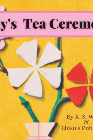 Cover of Amy's Tea Ceremony