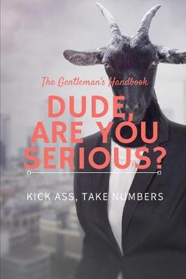 Book cover for The Gentleman's Handbook - Dude, Are You Serious?