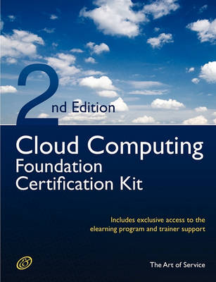 Book cover for Cloud Computing Foundation Complete Certification Kit - Study Guide Book and Online Course - Second Edition