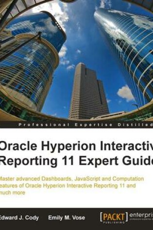 Cover of Oracle Hyperion Interactive Reporting 11 Expert Guide