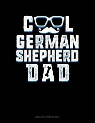 Book cover for Cool German Shepherd Dad