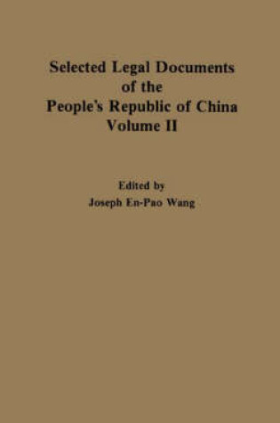 Cover of Selected Legal Documents of the People's Republic of China: Vol. II