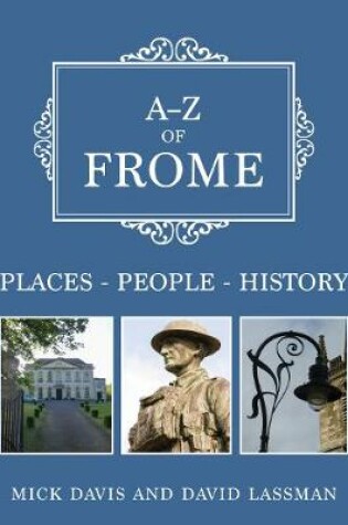 Cover of A-Z of Frome