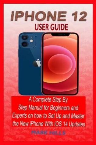 Cover of iPhone 12 User Guide