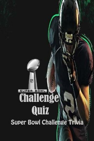 Cover of Super Bowl Challenge Quiz