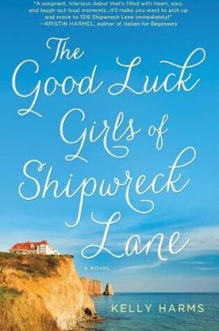 Cover of The Good Luck Girls of Shipwreck Lane