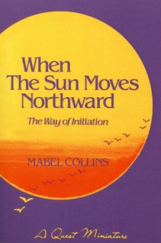 Cover of When the Sun Moves Northward