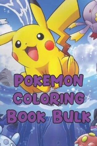Cover of Pokemon Coloring Book Bulk
