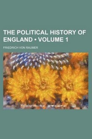 Cover of The Political History of England (Volume 1)