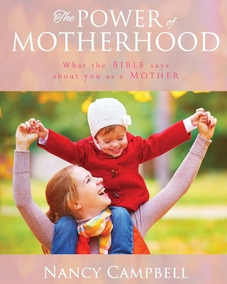Book cover for The Power of Motherhood
