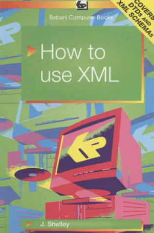 Cover of How to Use XML