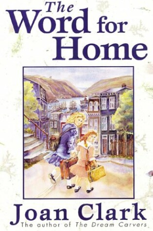 Cover of The Word for Home