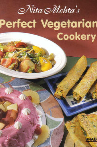 Cover of Perfect Vegetarian Cookery