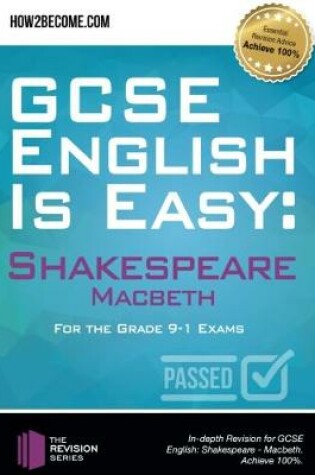 Cover of GCSE English is Easy: Shakespeare – Macbeth