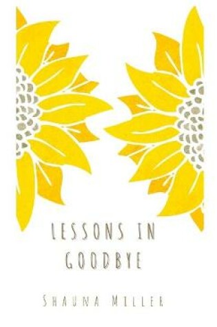Cover of Lessons in Goodbye
