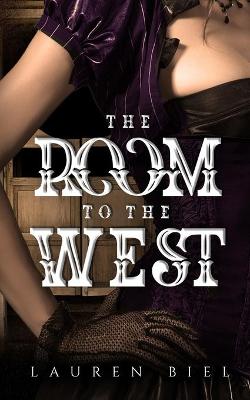 Book cover for The Room to the West