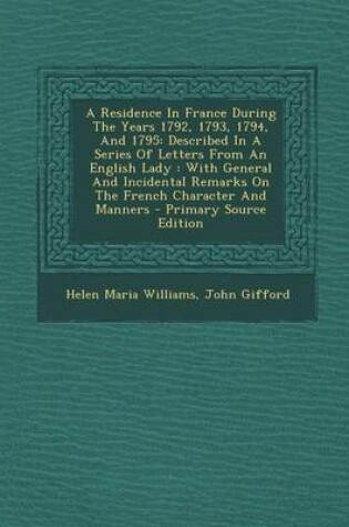 Cover of A Residence in France During the Years 1792, 1793, 1794, and 1795