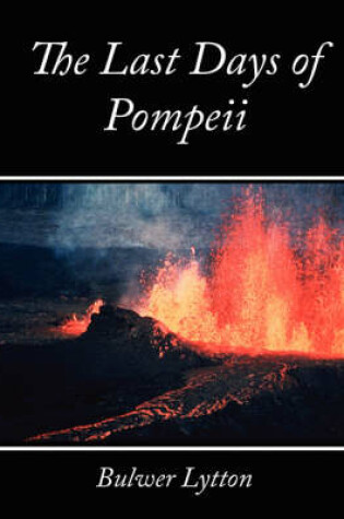 Cover of The Last Days of Pompeii - Bulwer Lytton