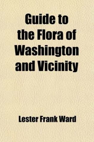 Cover of Guide to the Flora of Washington and Vicinity (Volume 22)