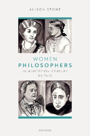 Cover of Women Philosophers in Nineteenth-Century Britain