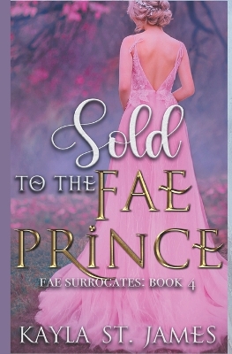 Book cover for Sold to the Fae Prince