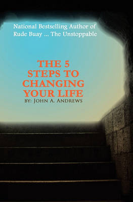 Book cover for The 5 Steps To Changing Your Life