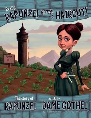 Book cover for Really, Rapunzel Needed a Haircut!
