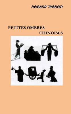 Book cover for Petites Ombres Chinoises