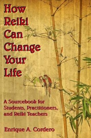 Cover of How Reiki Can Change Your Life