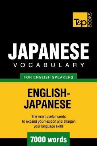 Cover of Japanese Vocabulary for English Speakers - English-Japanese - 7000 Words