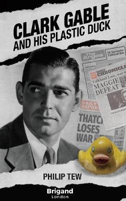Book cover for Clark Gable and His Plastic Duck