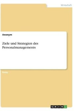 Cover of Ziele und Strategien des Personalmanagements