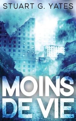 Book cover for Moins de Vie