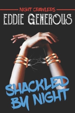 Cover of Shackled by Night