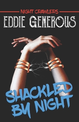 Book cover for Shackled by Night