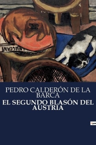 Cover of El Segundo Blasón del Austria