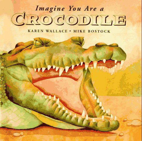 Book cover for Imagine You Are a Crocodile