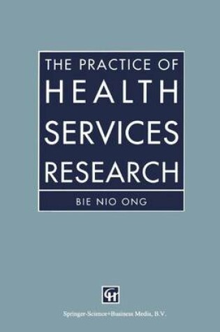 Cover of The Practice of Health Services Research