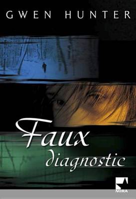 Book cover for Faux Diagnostic (Harlequin Mira)