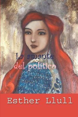 Book cover for La amante del político
