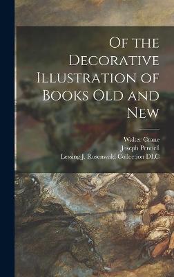 Book cover for Of the Decorative Illustration of Books Old and New