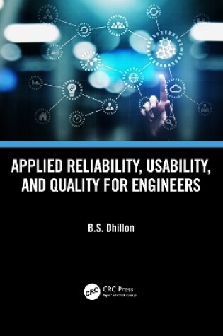 Cover of Applied Reliability, Usability, and Quality for Engineers