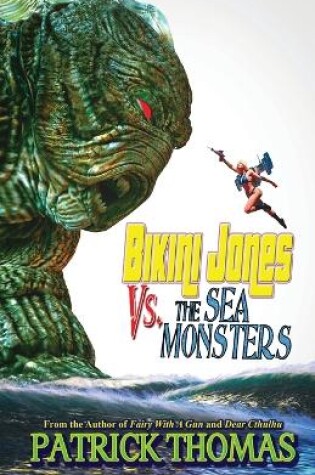 Cover of Bikini Jones Vs. The Sea Monsters