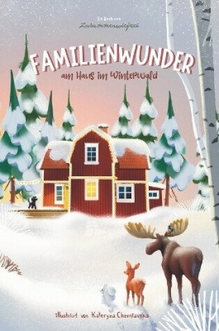 Cover of Familienwunder am Haus im Winterwald