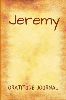 Book cover for Jeremy Gratitude Journal